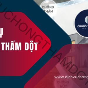 Dịch vụ chống thấm dột, công ty chống thấm, chống thấm HQ